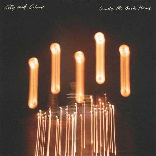 CITY AND COLOUR / GUIDE ME BACK HOME (COLOURED VINYL)