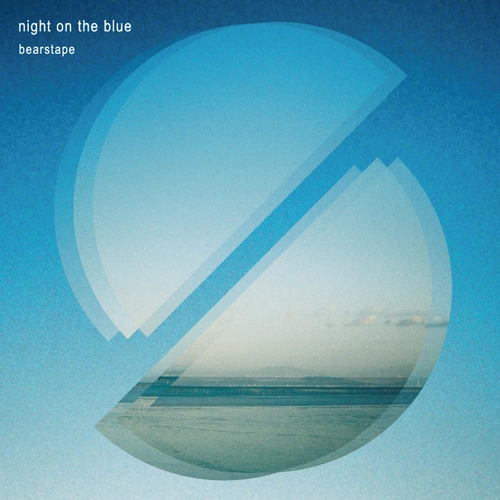 bearstape / ベアーズテープ / night on the blue