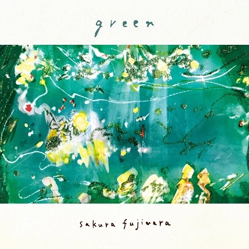 SAKURA FUJIWARA / 藤原さくら / green