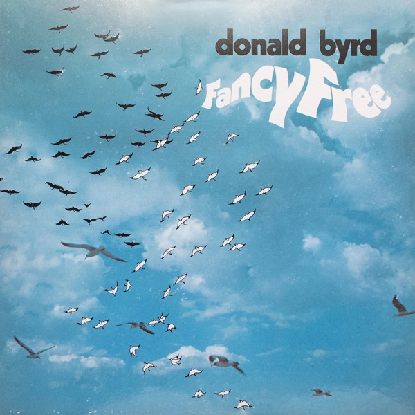 DONALD BYRD / ドナルド・バード / FANCY FREE