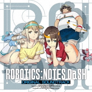 GAME MUSIC / (ゲームミュージック) / 『ROBOTICS;NOTES DaSH』オリジナル・サウンドトラック / 'ROBOTICS;NOTES DASH' ORIGINAL SOUNDTRACK