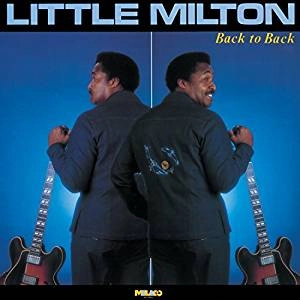 LITTLE MILTON / リトル・ミルトン / バック･トゥ･バック / BACK TO BACK