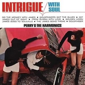 PERRY & THE HARMONICS / INTRIGUE WITH SOUL