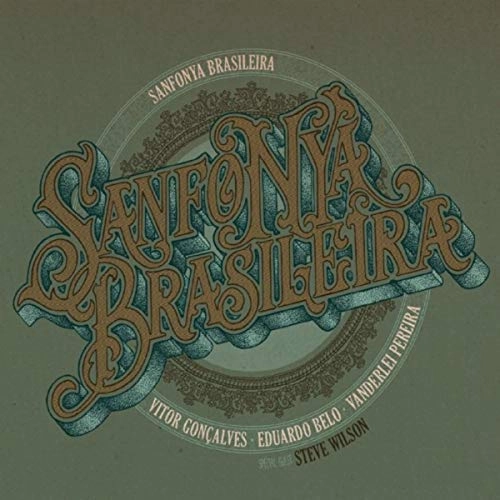 SANFONYA BRASILEIRA / サンフォーニャ・ブラジレイラ / SANFONYA BRASILEIRA