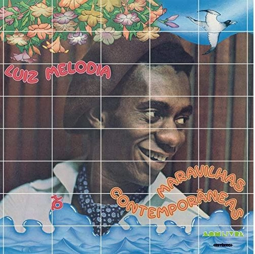 LUIZ MELODIA / ルイス・メロヂア / MARAVILHAS CONTEMPORANEAS