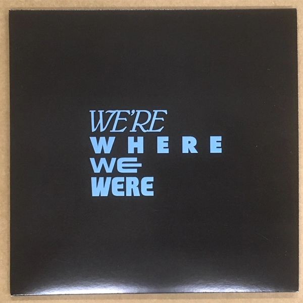 TORNADO WALLACE / トルネード・ウォレス / WE'RE WHERE WE WERE