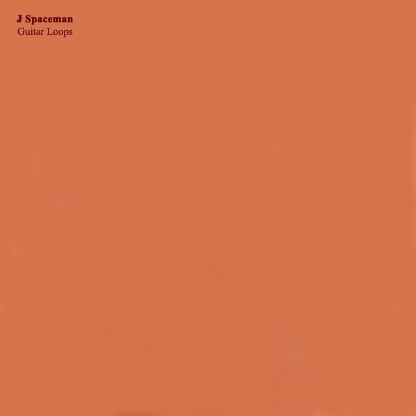 J SPACEMAN / J・スペースマン / GUITAR LOOPS