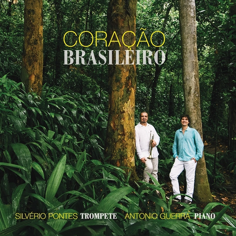 SILVERIO PONTES & ANTONIO GUERRA / シルヴェリオ・ポンテス & アントニオ・ゲーハ / CORACAO BRASILEIRO