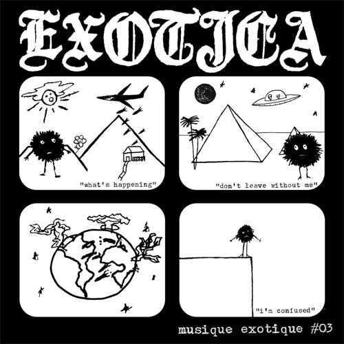 EXOTICA (US/PUNK) / MUSIQUE EXOTIQUE #03 (7")
