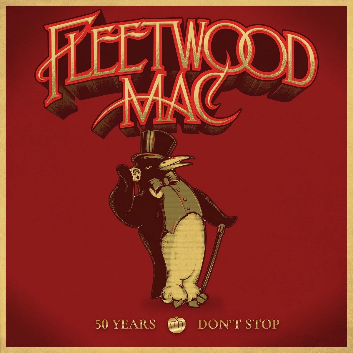 FLEETWOOD MAC / フリートウッド・マック / ドント・ストップ 偉大なる50年の軌跡 / 50 YEARS DON'T STOP