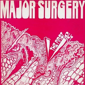 MAJOR SURGERY / メジャー・サージェリー / FIRST CUT