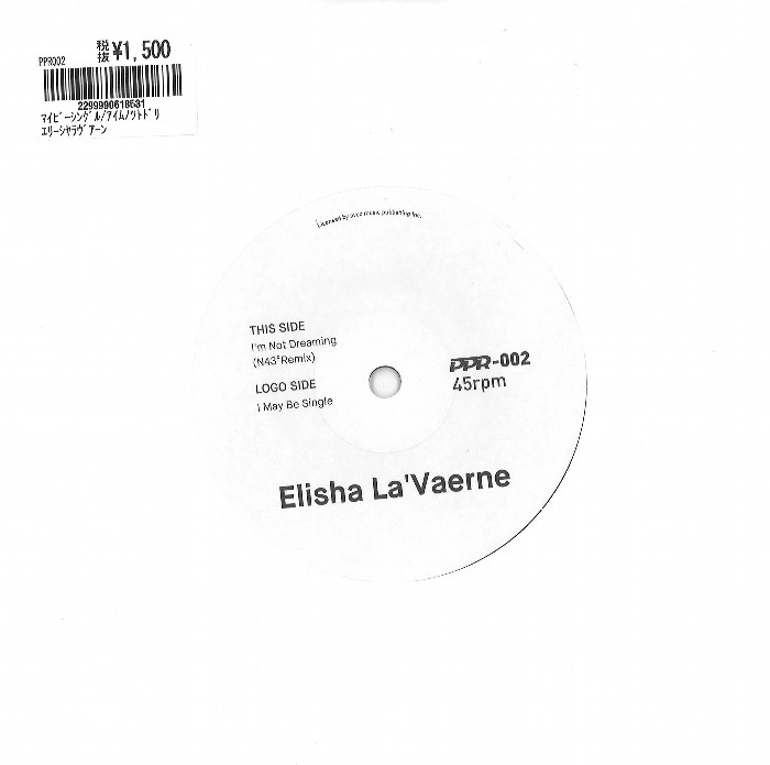 ELISHA LA'VERNE / エリーシャ・ラヴァーン / May Be Single/I'm Not Dreaming(N43°Remix) 7"