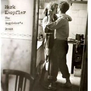 MARK KNOPFLER / マーク・ノップラー / RAGPICKER'S DREAM