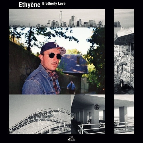 ETHYENE / BROTHERLY LOVE