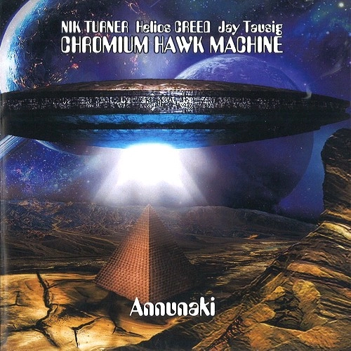 CHROMIUM HAWK MACHINE  / ANNUNAKI