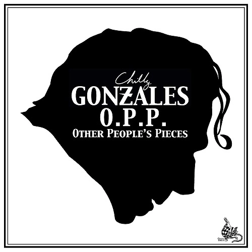 GONZALES (CHILLY GONZALES) / ゴンザレス (チリー・ゴンザレス) / アザー・ピープル・ピーシズ / OTHER PEOPLE'S PIECES