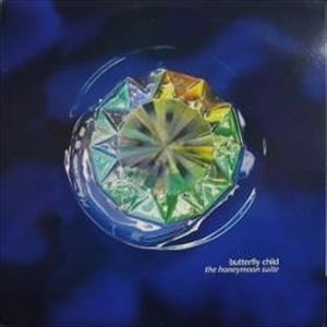 BUTTERFLY CHILD / HONEYMOON SUITE