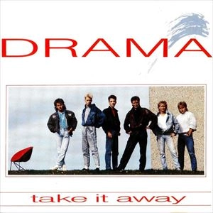 DRAMA (NORWAY) / TAKE IT AWAY