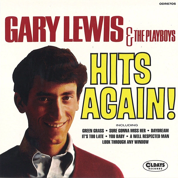 GARY LEWIS AND THE PLAYBOYS / ゲイリー・ルイス&プレイボーイズ / ヒッツ･アゲイン！