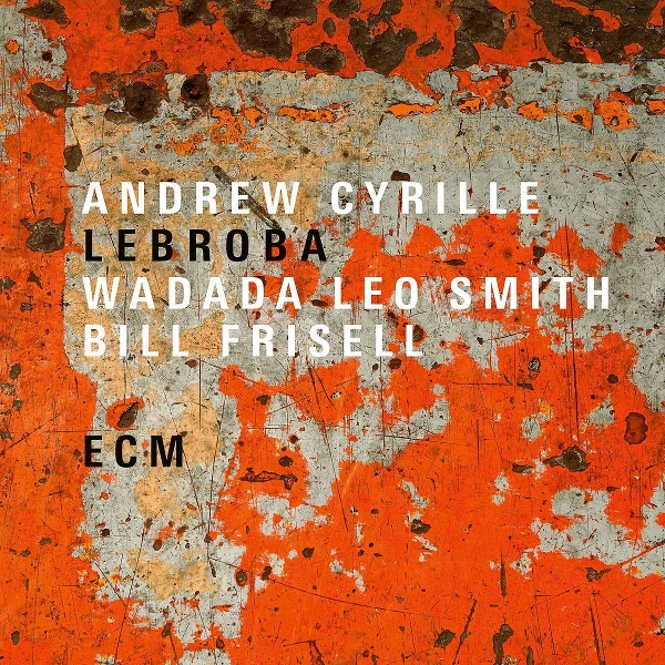 ANDREW CYRILLE / アンドリュー・シリル / LEBROBA