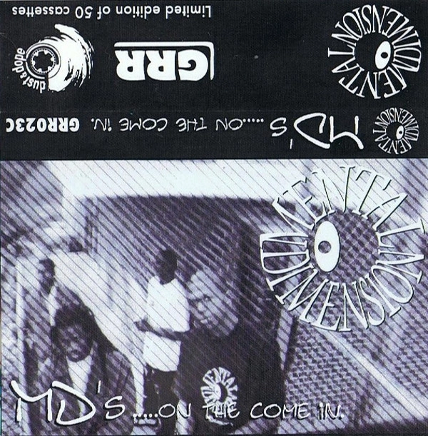 MENTAL DIMENSION / MD'S... ON THE COME IN