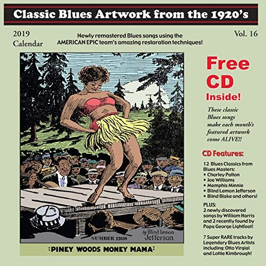 BLUES CALENDAR / CLASSIC BLUES ARTWORK FROM THE 1920S CALENDAR (2019)
