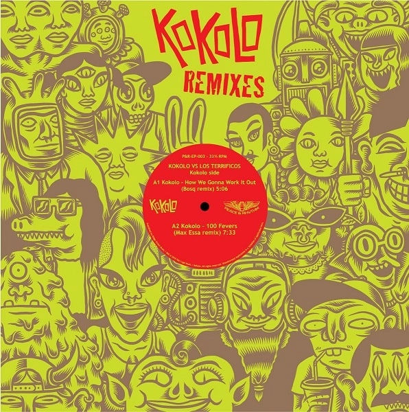 KOKOLO / LOS TERRIFICOS / ココロ / ロス・テリフィコス / KOKOLO VS. TERRIFICOS REMIXES