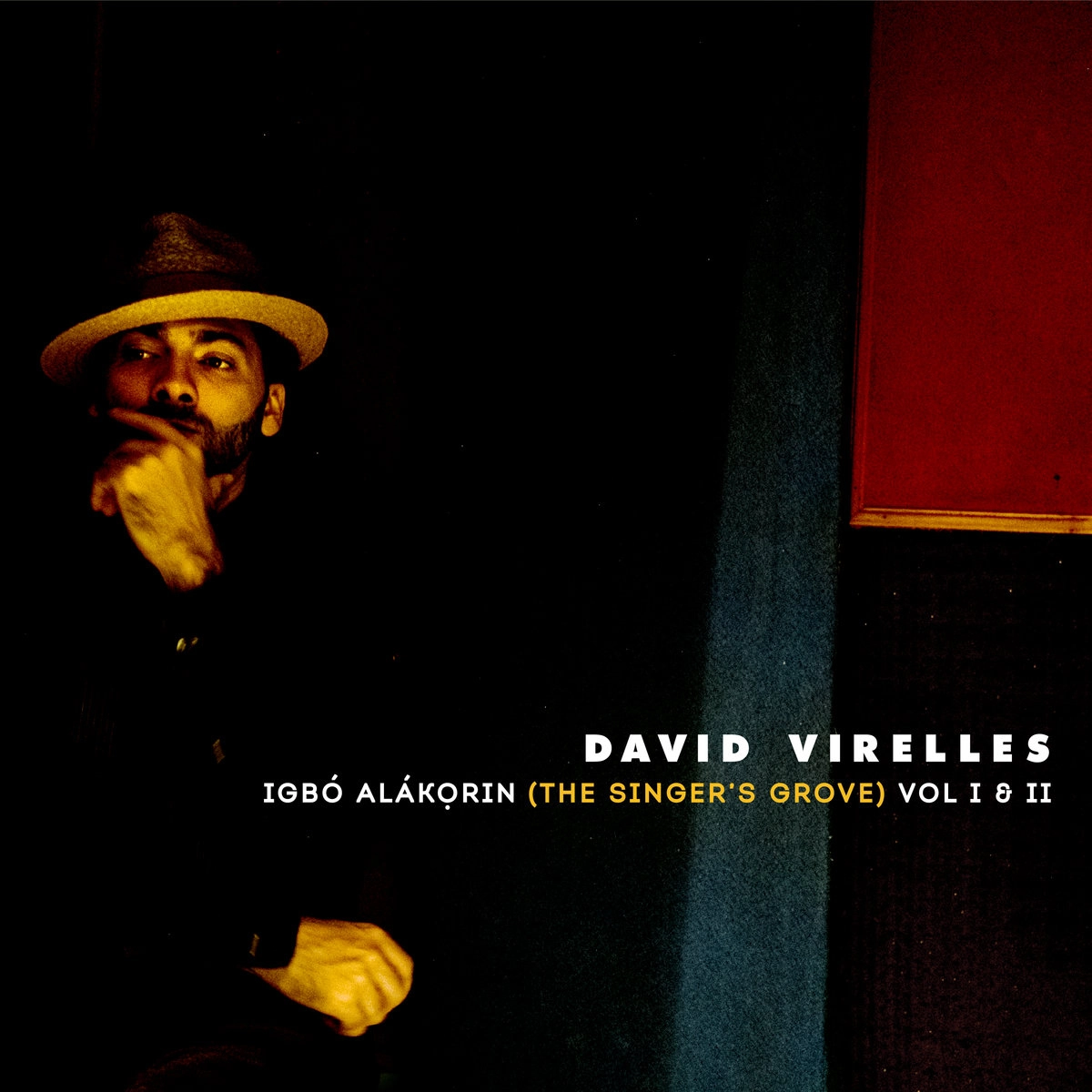 DAVID VIRELLES / ダヴィ・ビレージェス / IGBO ALAKORIN (THE SINGER'S GROVE) VOL. I AND II