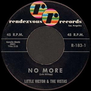 LITTLE VICTOR & THE VISTAS / NO MORE / LOVE MARCHES ON