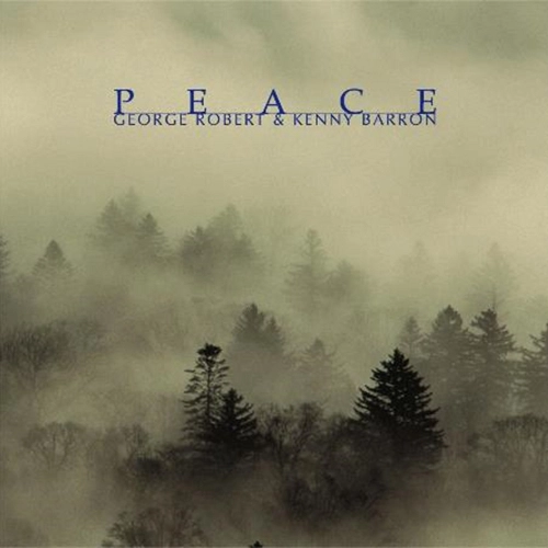 GEORGE ROBERT & KENNY BARRON / ジョルジュ・ロベール&ケニー・バロン / ピース<12">　 / PEACE