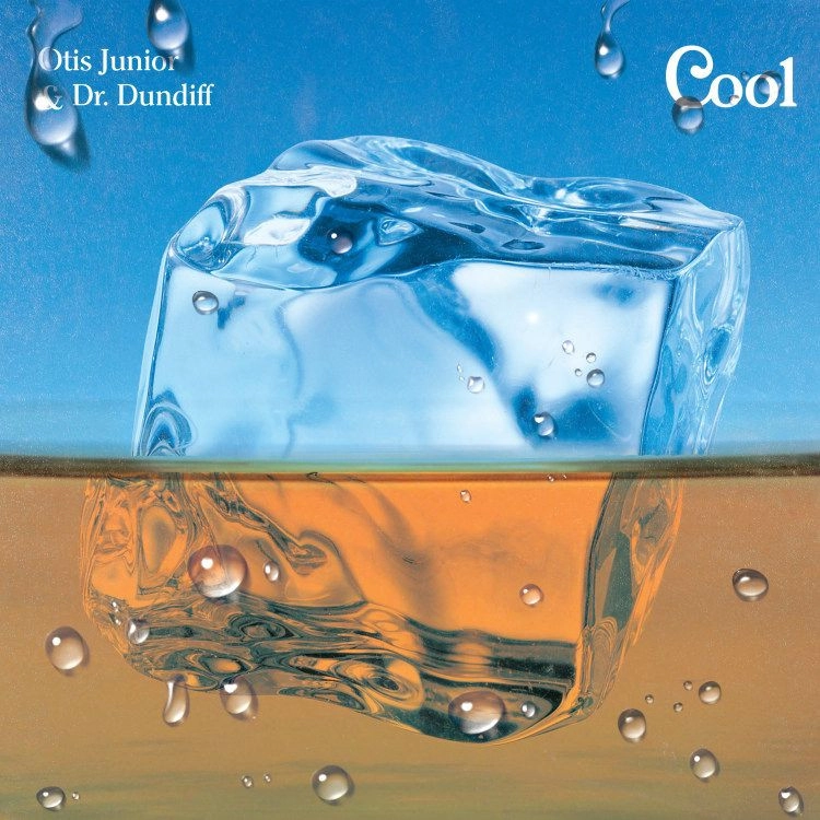OTIS JUNIOR & DR.DUNDIFF / オーティス・ジュニア & ドクター・ダンディフ / クール / COOL