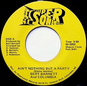 BERT BARNETT AND COLUMBIA / AIN'T NOTHING BUT A PARTY