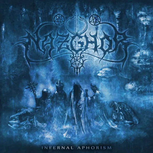NAZGHOR / INFERNAL APHORISM