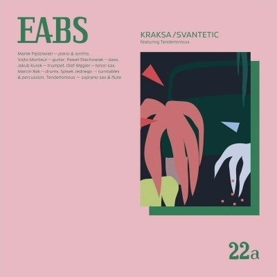 EABS (ELECTRO ACOUSTIC BEAT SESSIONS) / KRAKSA/SVANTETIC FEAT. TENDERLONIOUS