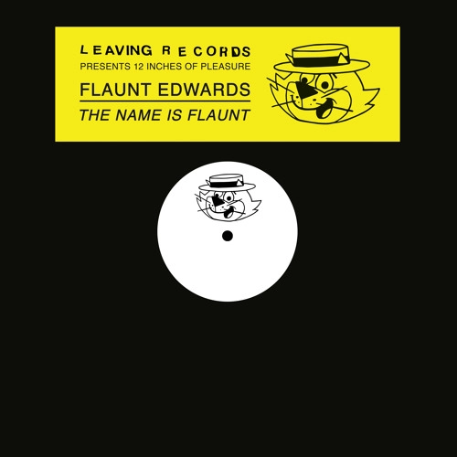 FLAUNT EDWARDS (J.ROCC) / THE NAME IS FLAUNT