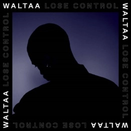 WALTAA / ウォルター / LOSE CONTROL