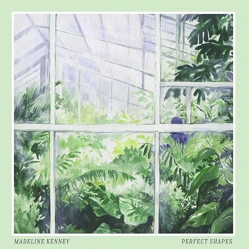 MADELINE KENNEY / マデリン・ケニー / PERFECT SHAPES