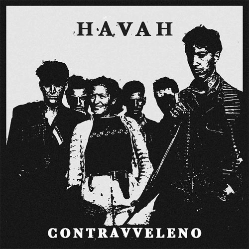HAVAH / CONTRAVVELENO