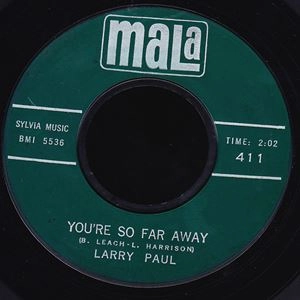 LARRY PAUL / YOU'RE SO FAR AWAY / ALL RIGHT