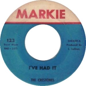 CRESTONES / I'VE HAD IT / HEY LITTLE GIRL OF MINE