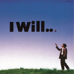 TAKAO KISUGI / 来生たかお / I Will... +2