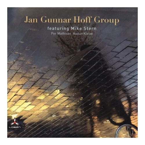 JAN GUNNAR HOFF / ヤン・グンナル・ホフ / JAN GUNNAR HOFF GROUP FEATURING MIKE STERN