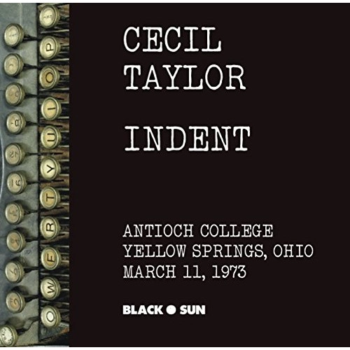 CECIL TAYLOR / セシル・テイラー / INDENT