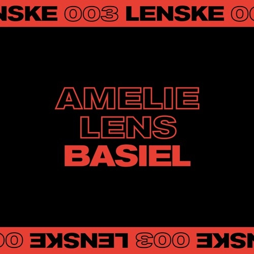 AMELIE LENS / BASIEL EP