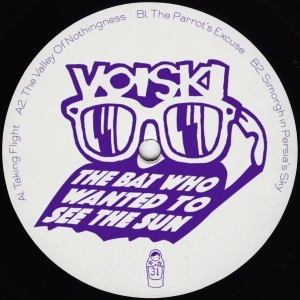 VOISKI / BAT WHO WANTED TO SEE THE SUN