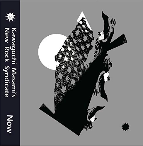 KAWAGUCHI MASAMI'S NEW ROCK SYNDICATE / 川口雅巳ニュー・ロック・シンジケイト / Now