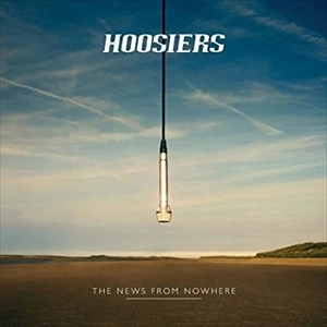HOOSIERS / フージアーズ / NEWS FROM NOWHERE