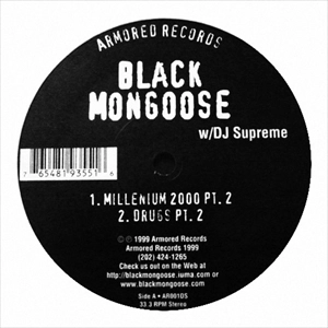 BLACK MONGOOSE / MILLENIUM 2000 PT.2