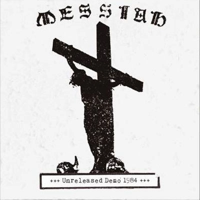 MESSIAH (from Switzerland) / UNRELEASED DEMO 1984<SLIPCASE>