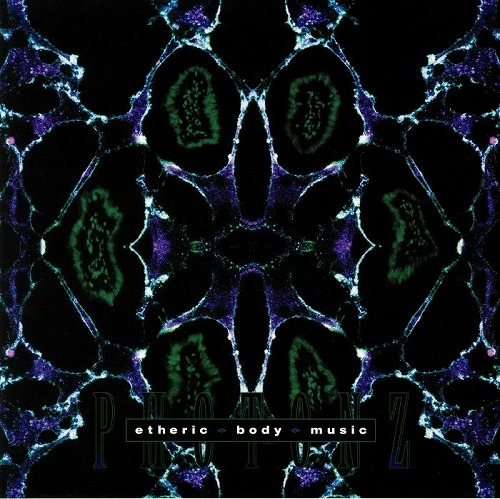 PHOTONZ / ETHERIC BODY MUSIC EP
